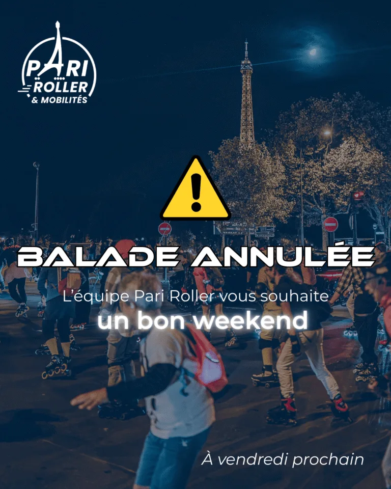 Balade annulée Pari Roller & Mobilités