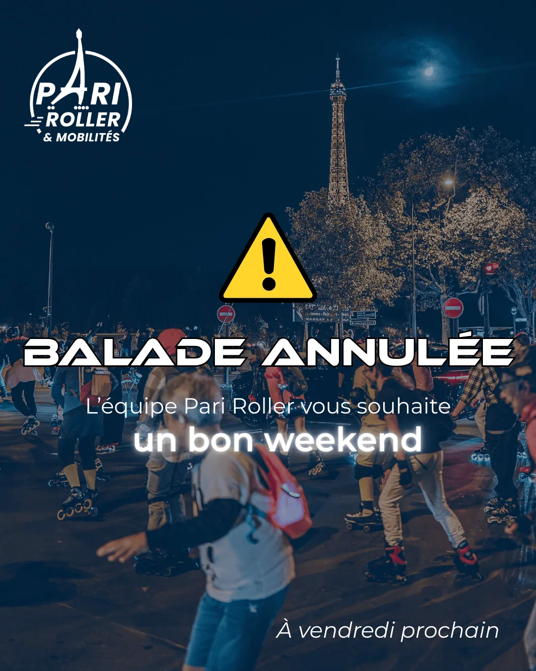 Balade annulée Pari Roller & Mobilités